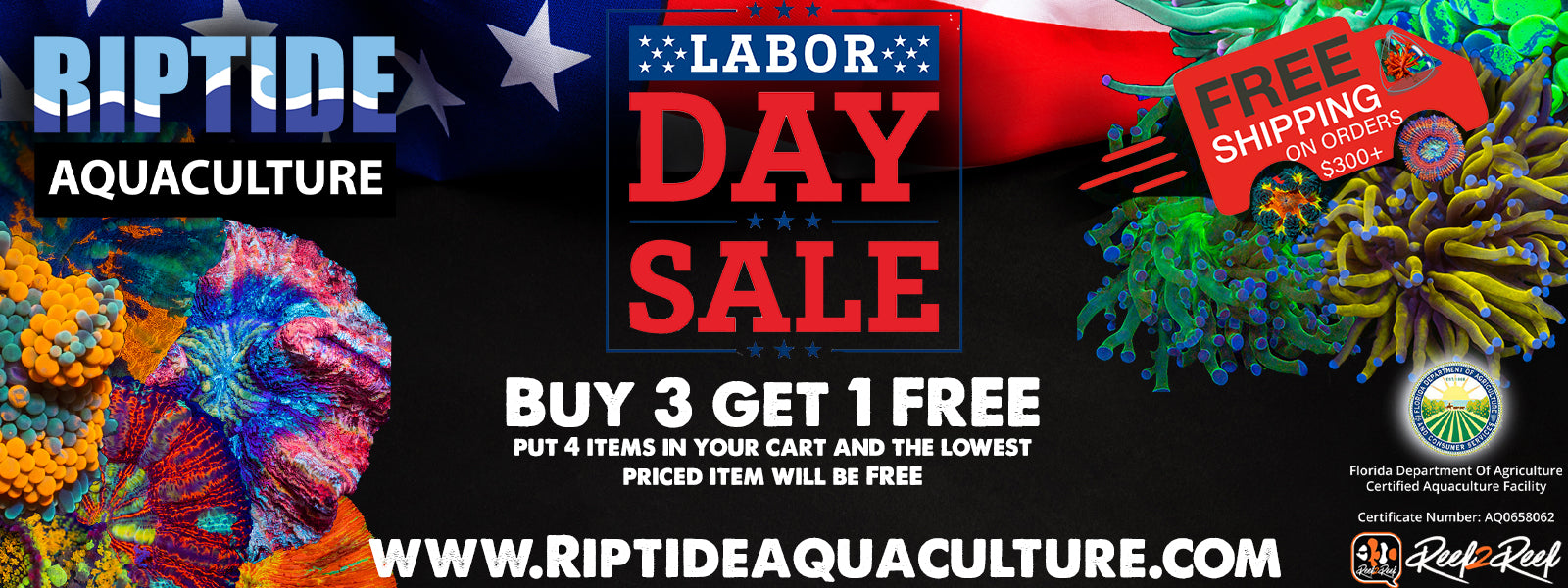 Riptide Aquaculture| Labor Day Bash| Buy 3 Get 1 Free| WE ARE BACK